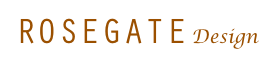 ROSEGATE Design